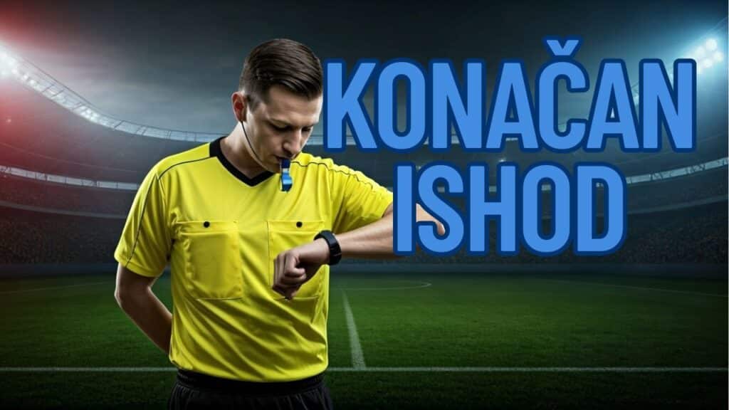 konačan ishod utakmice
